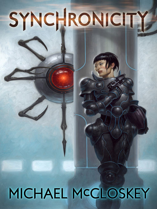 Title details for Synchronicity Trilogy Omnibus by Michael McCloskey - Available